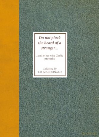Do Not Pluck The Beard Of A Stranger - Td Macdonald [KSIĄŻKA]