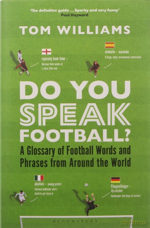 Do You Speak Football - Tom Williams [KSIĄŻKA]