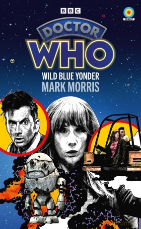 Doctor Who Wild Blue Yonder - Mark Morris [KSIĄŻKA]