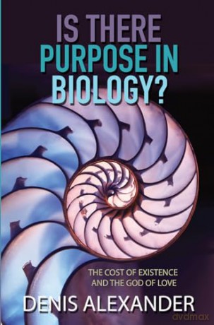 Does Biology Have A Purpose - Denis Alexander [KSIĄŻKA]