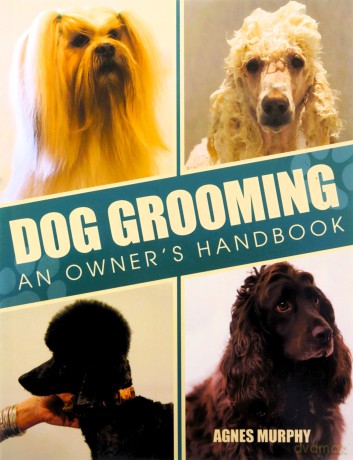 Dog Grooming - Agnes Murphy [KSIĄŻKA]