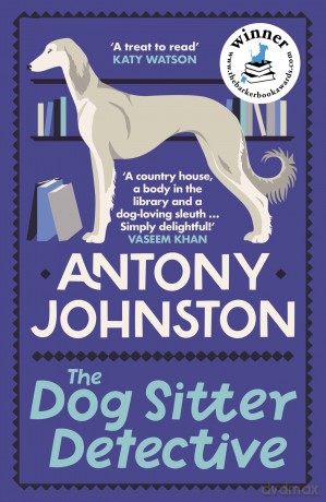 Dog Sitter Detective - Antony Johnston [KSIĄŻKA]