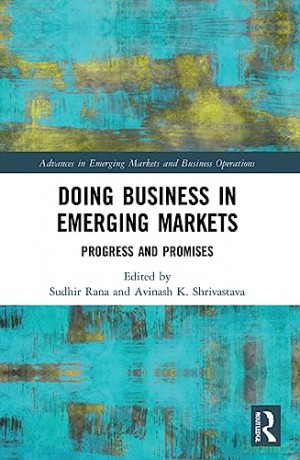 Doing Business In Emerging Markets - Sudhir Rana [KSIĄŻKA]