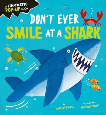 Dont Ever Smile At A Shark - Harriet Evans [KSIĄŻKA]