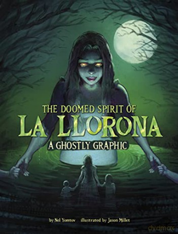 Doomed Spirit Of La Llorona - Nel Yomtov [KSIĄŻKA]