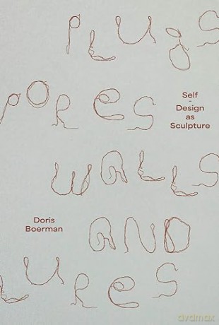 Doris Boerman Plugs Pores Walls Lures - Doris Boerman [KSIĄŻKA]