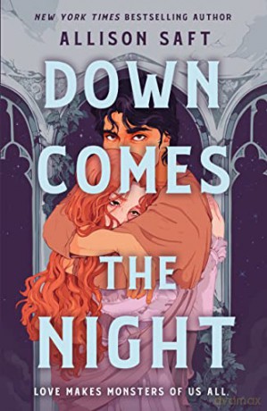 Down Comes The Night - Allison Saft [KSIĄŻKA]