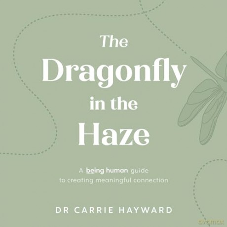 Dragonfly In The Haze - Carrie Hayward [KSIĄŻKA]