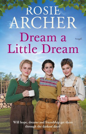 Dream A Little Dream - Rosie Archer [KSIĄŻKA]