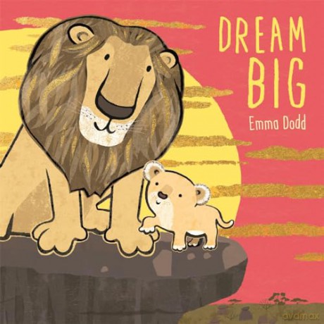 Dream Big - Emma Dodd [KSIĄŻKA]