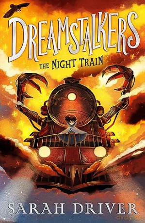 Dreamstalkers The Night Train - Sarah Driver [KSIĄŻKA]