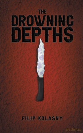Drowning Depths - Filip Kolasny [KSIĄŻKA]