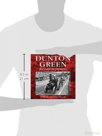 Dunton Green The Past In Pictures - Ian Bayley [KSIĄŻKA]