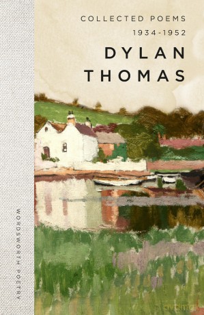 Dylan Thomas Collected Poems 1934-1952 - Dylan Thomas [KSIĄŻKA]