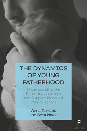 Dynamics Of Young Fatherhood - Bren Neale [KSIĄŻKA]