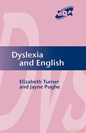 Dyslexia And English - Elizabeth Turner [KSIĄŻKA]