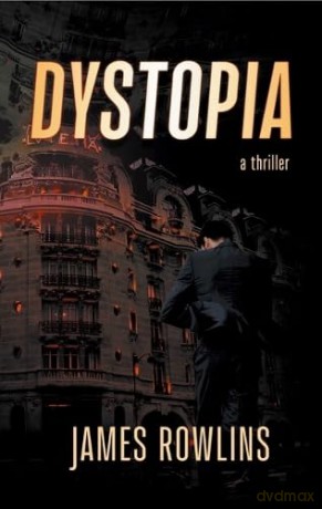 Dystopia - James Rowlins [KSIĄŻKA]