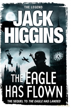 Eagle Has Flown Pb - Jack Higgins [KSIĄŻKA]