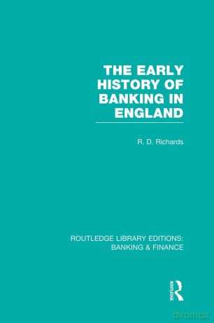 Early History Of Banking In England - Richards [KSIĄŻKA]