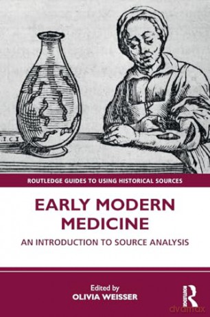Early Modern Medicine - Olivia Weisser [KSIĄŻKA]