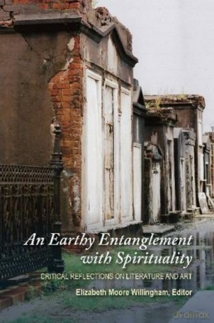 Earthy Entanglement With Spirituality - Elizabet Willingham [KSIĄŻKA]