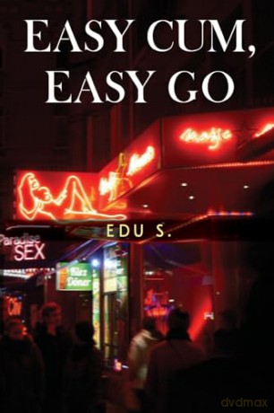 Easy Cum Easy Go - Edu S [KSIĄŻKA]