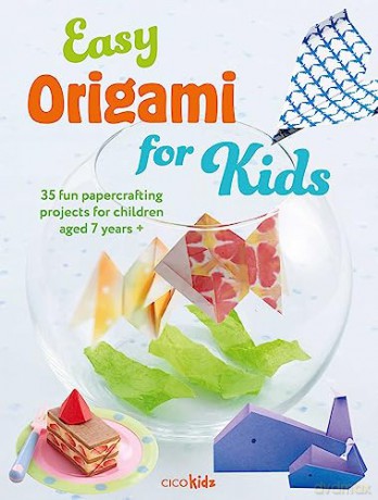 Easy Origami For Kids - Cico Kidz [KSIĄŻKA]