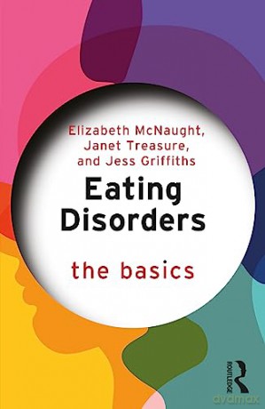 Eating Disorders The Basics - Elizabeth Mcnaught [KSIĄŻKA]