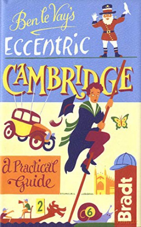 Eccentric Cambridge - Benedict Le Vay [KSIĄŻKA]