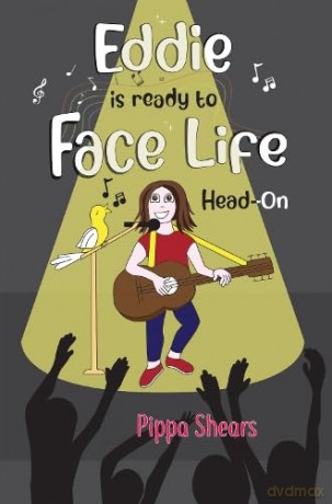 Eddie Is Ready To Face Life Headon - Pippa Shears [KSIĄŻKA]
