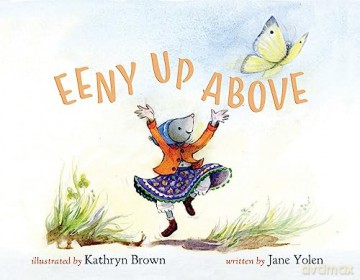 Eeny Up Above - Jane Yolen [KSIĄŻKA]