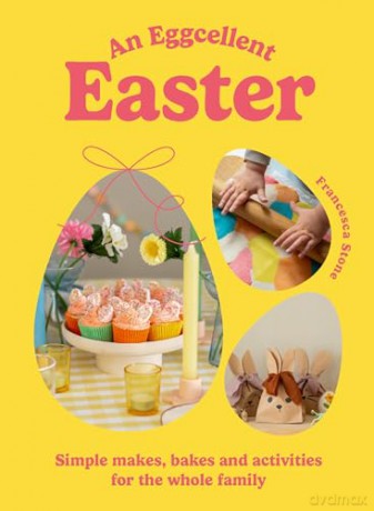 Eggcellent Easter - Francesca Stone [KSIĄŻKA]