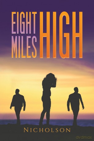 Eight Miles High - Nicholson [KSIĄŻKA]