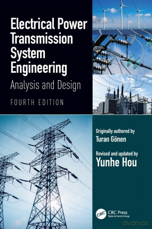Electrical Power Transmission System Engineering: Analysis and Design - Yunhe Hou [KSIĄŻKA]
