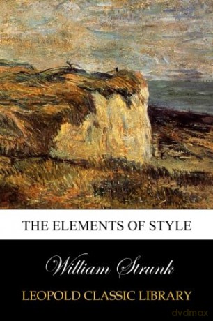 Elements Of Style Illustrated - William Strunk [KSIĄŻKA]