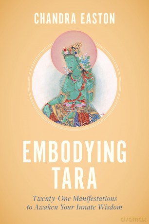 Embodying Tara - Chandra Easton [KSIĄŻKA]