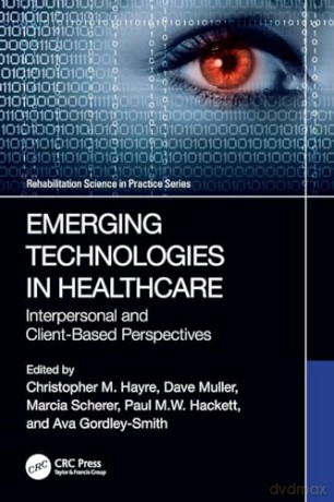 Emerging Technologies In Healthcare - Christopher Hayre [KSIĄŻKA]