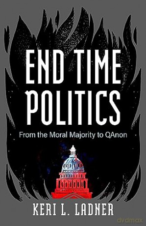 End Time Politics - Keri L Ladner [KSIĄŻKA]