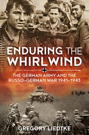 Enduring The Whirlwind - G Liedtke [KSIĄŻKA]