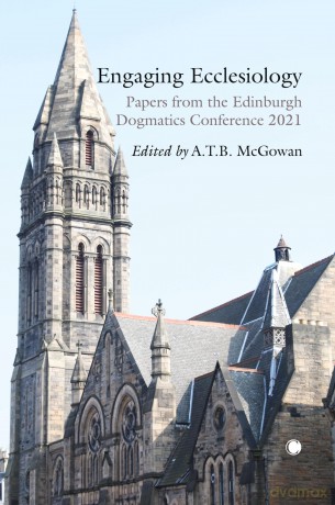 Engaging Ecclesiology - A.T.B. Mcgowan [KSIĄŻKA]