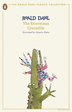 Enormous Crocodile (Classic) - Roald Dahl [KSIĄŻKA]