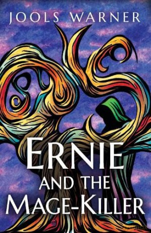 Ernie And The Mage Killer - Jools Warner [KSIĄŻKA]