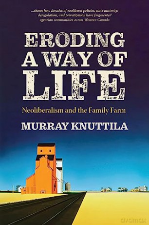 Eroding A Way Of Life - Murray Knuttila [KSIĄŻKA]