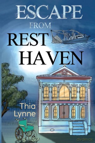 Escape From Rest Haven - Thia Lynee [KSIĄŻKA]