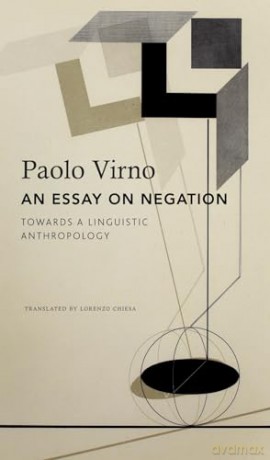 Essay On Negation - Paolo Virno [KSIĄŻKA]