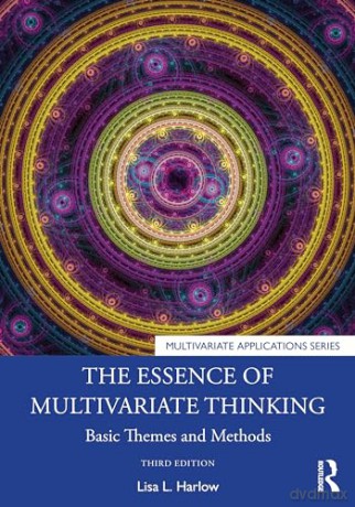 Essence Of Multivariate Thinking - Lisa L. Harlow [KSIĄŻKA]