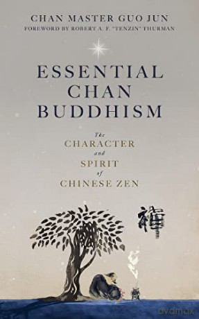 Essential Chan Buddhism [KSIĄŻKA]