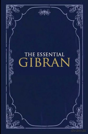 Essential Gibran - Suheil Bushrui [KSIĄŻKA]