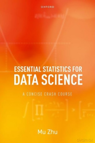 Essential Statistics For Data Science - Mu Zhu [KSIĄŻKA]