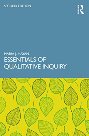 Essentials Of Qualitative Inquiry - Maria J. Mayan [KSIĄŻKA]